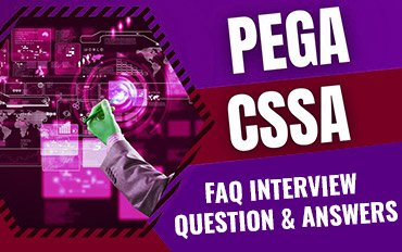 Top Pega Interview Questions and Answers